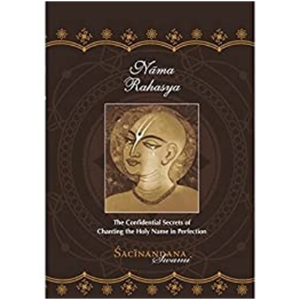 Nama Rahasya: The Confidential Secrets of Chanting the Holy Name in Perfection Kindle Edition