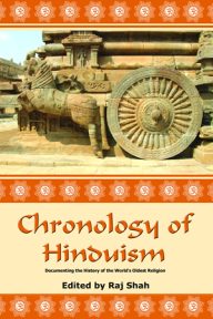 chronology of hinduism documenting the history of the world’s oldest religion