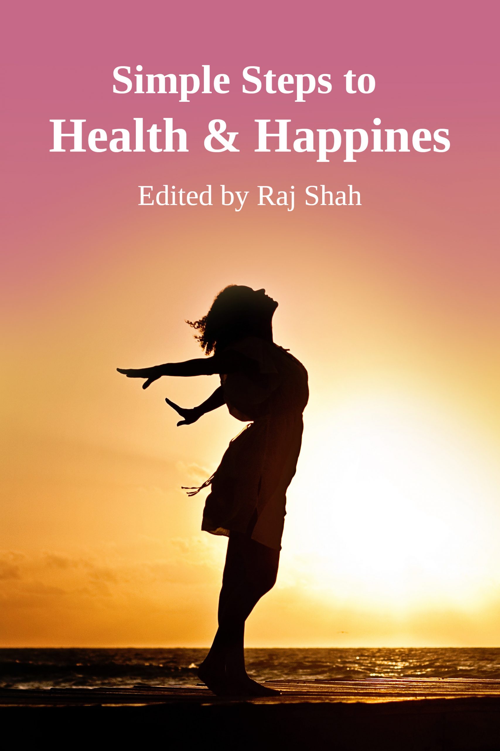 simple steps to health & happiness