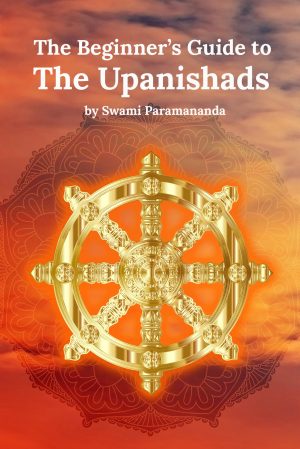 the beginner’s guide to the upanishads