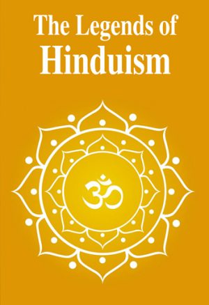 the legends of hinduism